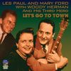 Les Paul & Mary Ford: Let'S Go To Town, CD
