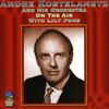 Andre Kostelanetz: On The Air With Lily Pons, CD