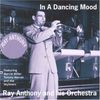 Ray Anthony & His Orche: In A Dancing Mood, CD