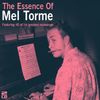 Mel Torme  (1925-1999): Essence of, 2 CDs