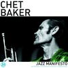 Chet Baker  (1929-1988): Jazz Manifesto, 2 CDs