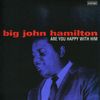 John Hamilton: Are You Happy With Him, CD