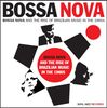 Bossa Nova & The Rise Of Braz: Bossa Nova Rise Of Braz, Vol.1, 2 LPs