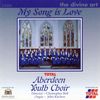  Aberdeen Youth Choir: My Song Is Love, CD
