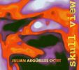 Julian Arguelles: Skull View, CD