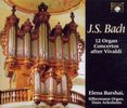 Johann Sebastian Bach (1685-1750): Konzerte n.Vivaldi BWV 592-596,972,973,975,976,978,980,984, 2 CDs