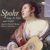 Louis Spohr (1784-1859): Deutsche Lieder für Sopran & Gitarre op.37,41,72, CD