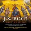 Johann Sebastian Bach (1685-1750): Messe h-moll BWV 232, 2 CDs
