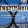 Ottorino Respighi (1879-1936): Sämtliche Orchesterwerke Vol.2, 2 CDs