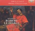 Giacomo Meyerbeer (1791-1864): Robert le Diable, 3 CDs