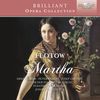 Friedrich von Flotow (1812-1883): Martha, 2 CDs
