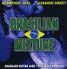 Alexandre & .. Birkette: Brailian Mixture, CD