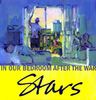 Stars: In Our Bedroom After The War, 2 LPs
