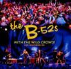 B-52's: With The Wild Crowd! Live In Athens, GA, CD
