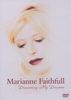 Marianne Faithfull: Dreaming My Dreams, DVD