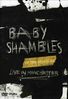 Babyshambles: Up The Shambles - Live In Manchester 2004, DVD