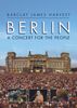 Barclay James Harvest: Berlin - A Concert For The People (30.8.1980), DVD