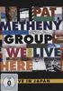 Pat Metheny  (geb. 1954): We Live Here: Live In Japan 1995, DVD