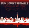 Fun Lovin' Criminals: Livin' In The City, CD