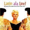Peggy Lee: Latin A La Lee, CD