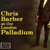 Chris Barber  (geb. 1930): At The London Palladium, CD