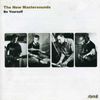 The New Mastersounds: Be Yourself, CD