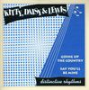 Daisy Kitty & Lewis: Going Up The Country/Say You'll Be.., Single 7"