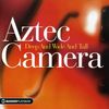 Aztec Camera: Deep And Wide And Tall, CD