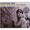 Hildegard Knef: From Here On It Got Rough - The Best Of Her English Records, CD