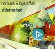 Hercules And Love...: Sidetracked, 2 CDs