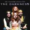 Darkness: The Platinum Collection, CD