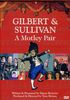 Arthur Sullivan (1842-1900): Gilbert & Sullivan - A Motley Pair (Dokumentation), 2 DVDs