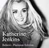 Katherine Jenkins: Believe (Platinum Edition) (CD + DVD), CD