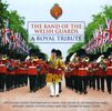 Band Of The Welsh Guards: A Royal Tribute, CD