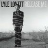 Lyle Lovett: Release Me, CD