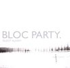 Bloc Party: Silent Alarm, CD