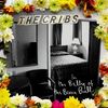 The Cribs: In The Belly Of The Brazen Bul, 2 CDs
