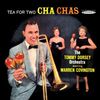 Tommy Dorsey  (1905-1956): Tea For Two Cha Chas, CD