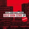 Joker & Terror Danjah; S: Gully Goon Estate/Illma, Single 12
