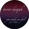 Terror Danjah Ft. Meleka & D.: U Make Me Feel/Morph 2, Single 12
