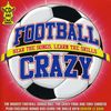 Football Crazy; Variou: Football Crazy / Various, CD
