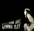 Gemma Ray: It's A Shame About Gemma Ray (180g), LP