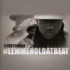Trey Songz: Lemmeholdatbeat, CD