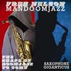 Free Nelson Mandoomjazz: The Shape Of Doomjazz To Come + Saxop, LP