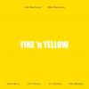 Kate Westbrook & Mike: Fine 'N Yellow, CD