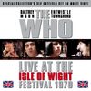 Who: Live At The Isle Of Wight Festival 1970 (Limited Edition) (White Vinyl), 3 LPs