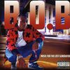 B. O.B.: Music For The Lost Generation, CD
