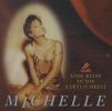 Michelle: Eine Reise In Die Zärtlichkeit, CD