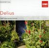 Frederick Delius (1862-1934): Essential Delius, 2 CDs