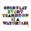 Coldplay: Every Teardrop Is A Waterfall, 2 Single 7"s